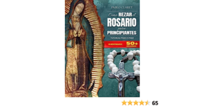 Aprende a rezar el rosario completo paso a paso: guía detallada para profundizar en tu fe católica